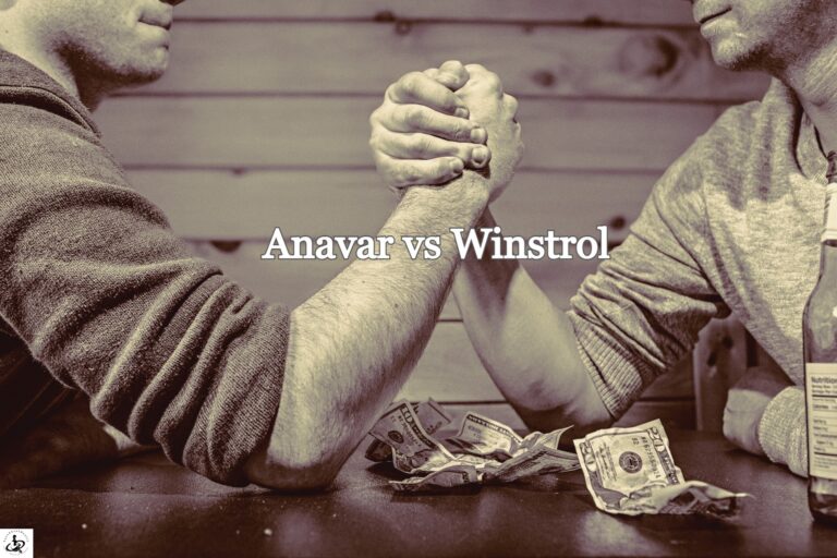 Anavar vs Winstrol: The Best Steroid for You?