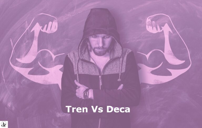Tren vs Deca: Which is Better for Size Gain?